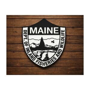 Maine Department of Inland Fisheries and Wildlife Sign Forestry Park Hunt Game